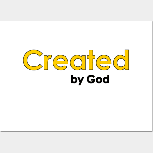 Created by God is Creationism Posters and Art